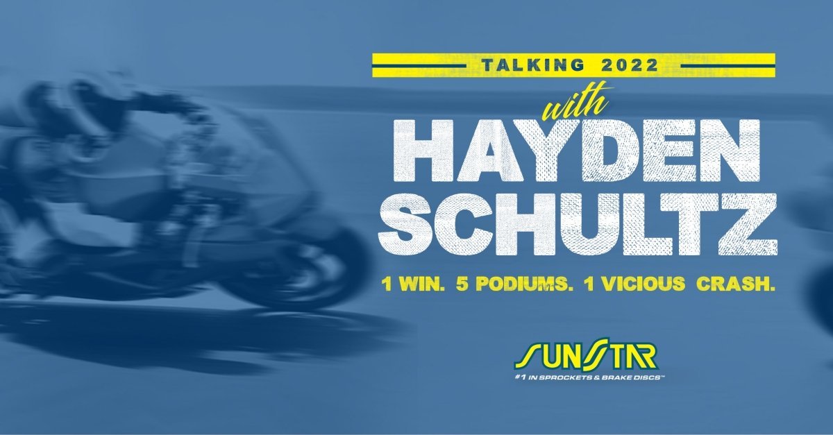 1 Win. 5 Podiums. 1 Vicious Crash.  Talking 2022 with Hayden Schultz. - Sunstar-mc