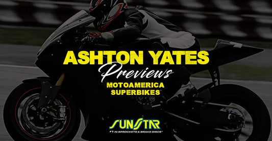 Ashton Yates Previews MotoAmerica Superbikes - Sunstar-mc